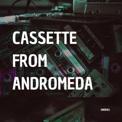 Cassette from Andromeda