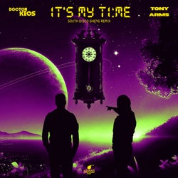 It's My Time (South Disco Gheng Remix)