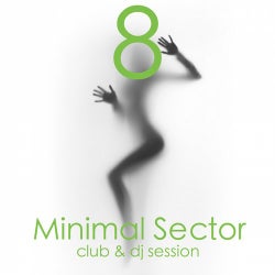 Minimal Sector, Vol. 8 (Club & DJ Session)
