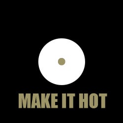 Make It Hot