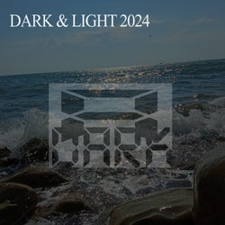 DARK & LIGHT 2024