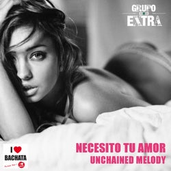 Necesito Tu Amor - Unchained Melody (Bachata Version)