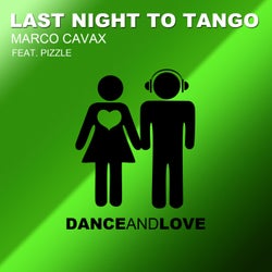 Last Night To Tango