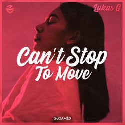 Can't Stop To Move