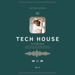 Tech House Residence, Vol. 4