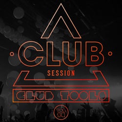 Club Session pres. Club Tools Vol. 14