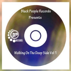 Black People Records Present: Walking On The Deep Side Vol. 1