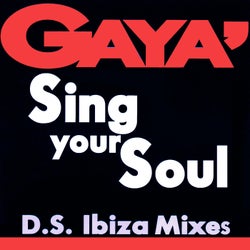 Sing Your Soul (D.S. Ibiza Mixes)