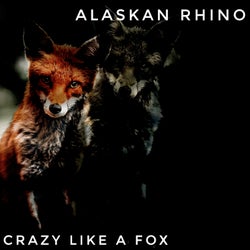 Crazy Like a Fox