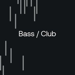 After Hour Essentials 2022: Bass / Club