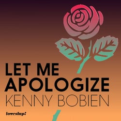 Let Me Apologize (feat. Kenny Bobien)