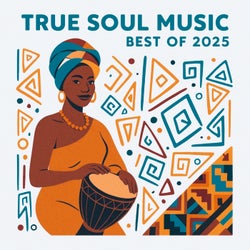 True Soul Music - Best of 2025