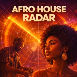 Afro House Radar