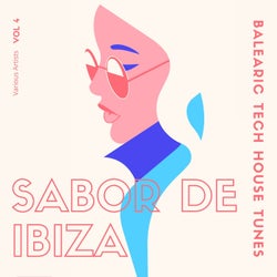 Sabor de Ibiza, Vol. 4 (Balearic Tech House Tunes)