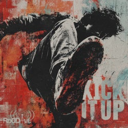 Kick It Up (Original Mix)