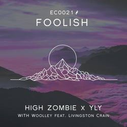 Foolish (feat. Woolley & Livingston Crain)