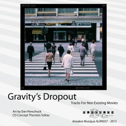 Gravity's Drop Out (Tracks For Non-Existent Movies)