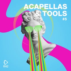 Acapellas & Tools #5