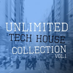 Unlimited Tech House Collection, Vol. 1