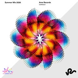 Ame Records Summer Mix