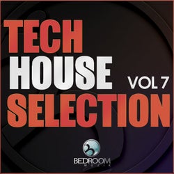 Tech House Selection Vol 7