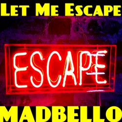 Let Me Escape