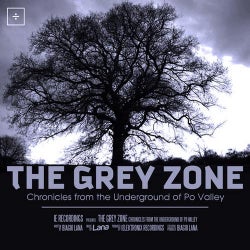 The Grey Zone ... Chronicles From The Underground Of Po Valley