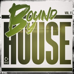 Bound By House, Vol.11