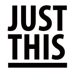 Just This