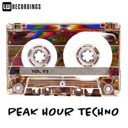 Peak Hour Techno, Vol. 03