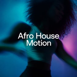 Afro House Motion