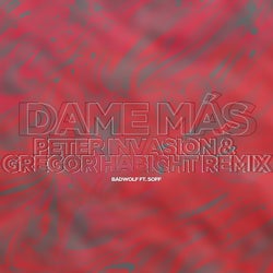 Dame Mas (Peter Invasion & Gregor Habicht Remix)