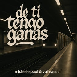 De Ti Tengo Ganas