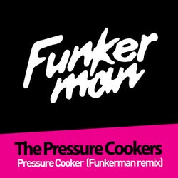 Pressure Cooker - Funkerman Mix