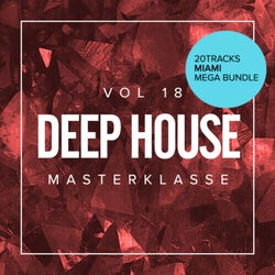 Deep House Masterklasse, Vol.18: 20 Tracks Miami Mega Bundle
