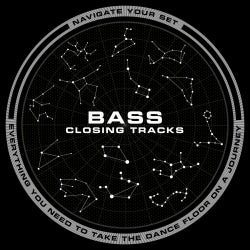 Navigate Your Set: Bass - Closing