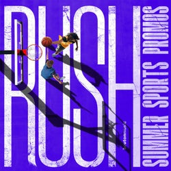 RUSH (Summer Sports Promos)