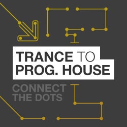 Connect The Dots: Trance to Progressive House