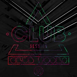 Club Session pres. Club Tools Vol. 18