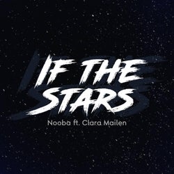 If The Stars (feat. Clara Mailen)
