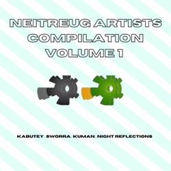 Neitreug Artists Compilation, Vol. 1