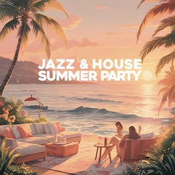 Jazz & House Summer Party