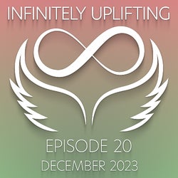 Infinitely Uplifting #20 (December 2023)