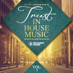 Trust In House Music Vol. 7