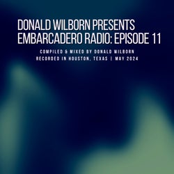 Embarcadero Radio: Episode 11