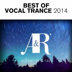 Adrian & Raz - Best Of Vocal Trance 2014