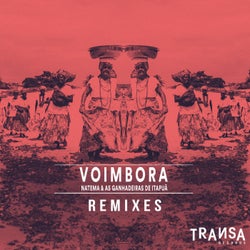 Voimbora feat As Ganhadeiras de Itapuã (Remixes EP)