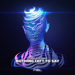 Nothing Left To Say (Extended Mix)