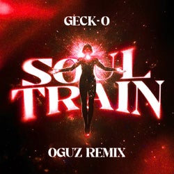 Soul Train - OGUZ Remix