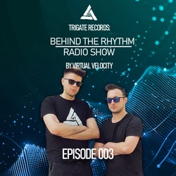 Behind The Rhythm Episode 003